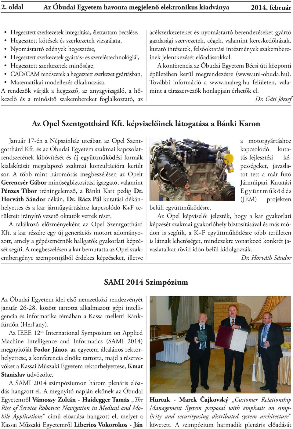 Hegesztett szerkezetek minősége, CAD/CAM rendszerek a hegesztett szerkezet gyártásban, Matematikai modellezés alkalmazása.