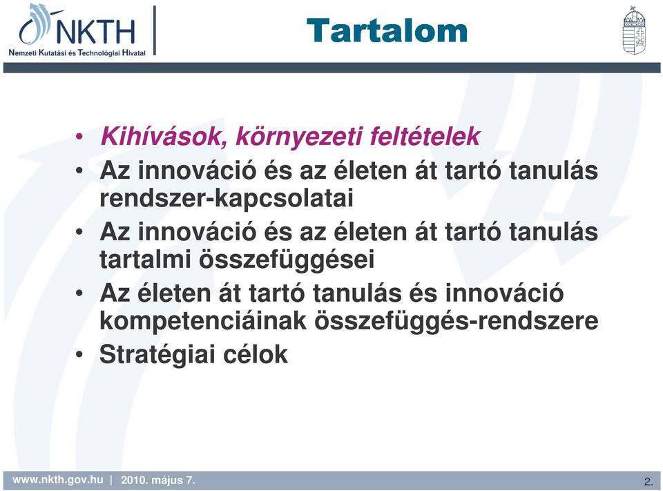 tartó tanulás tartalmi összefüggései Az életen át tartó tanulás