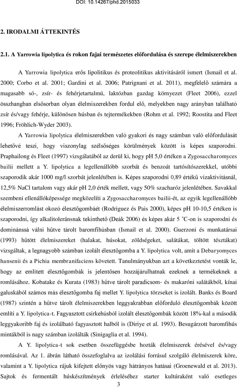 2001; Gardini et al. 2006; Patrignani et al.