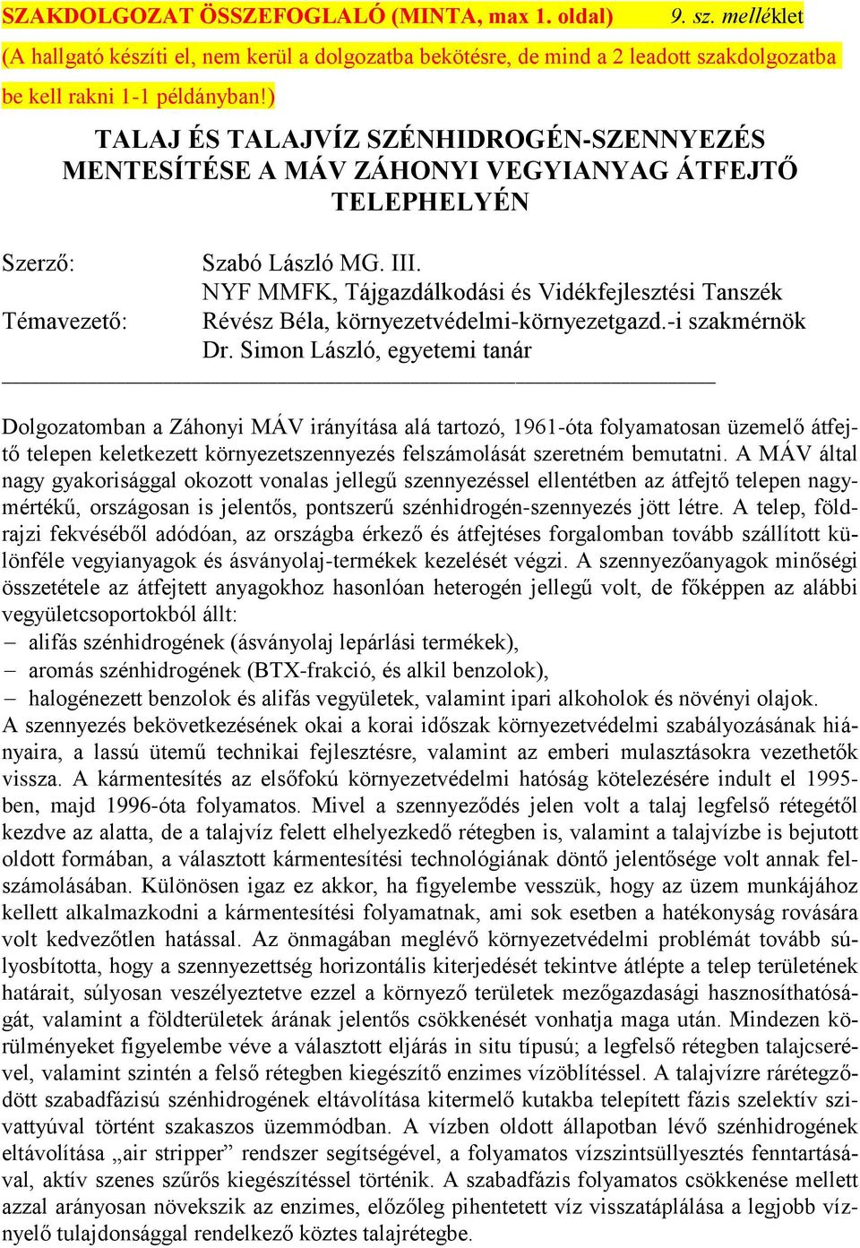 NYF MMFK, Tájgazdálkodási és Vidékfejlesztési Tanszék Révész Béla, környezetvédelmi-környezetgazd.-i szakmérnök Dr.