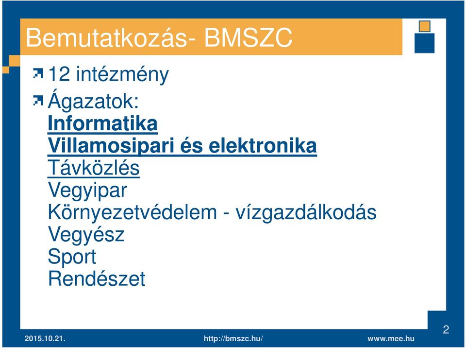 elektronika Távközlés Vegyipar