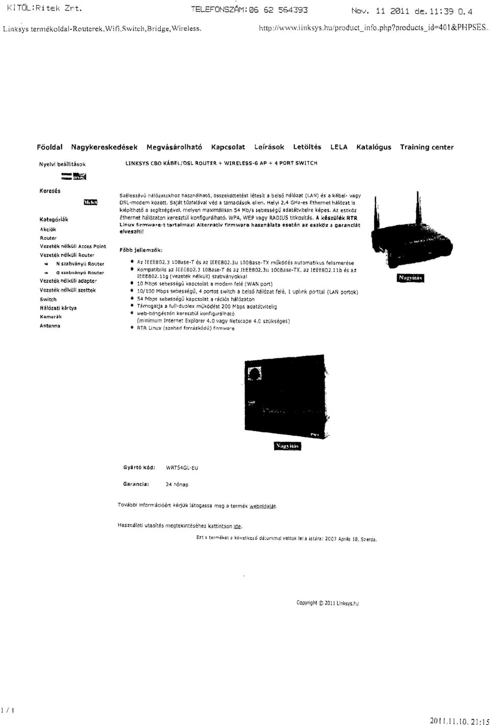 etoltes LELA Katal6gus Training center Nyelvl beallitasok Kereses Kategorlilk AkciOk Router =~ mm Vezetek nelkuli Acces Point Vezetek nelkulf neuter.