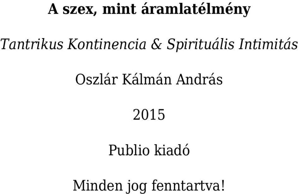 Spirituális Intimitás Oszlár