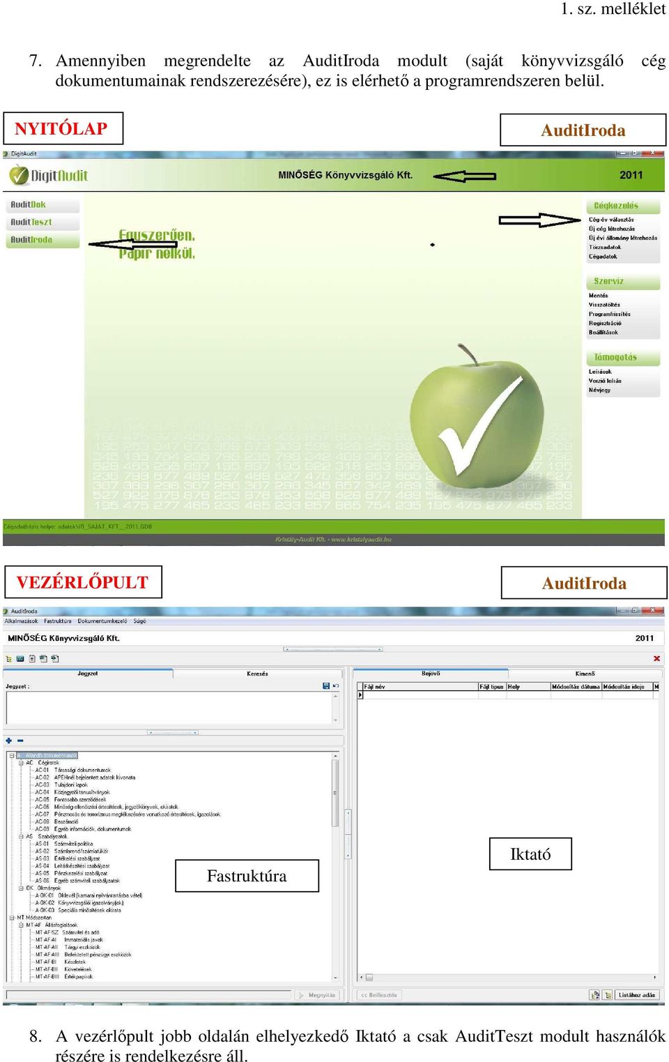 NYITÓLAP AuditIroda AuditIroda Fastruktúra Iktató 8.