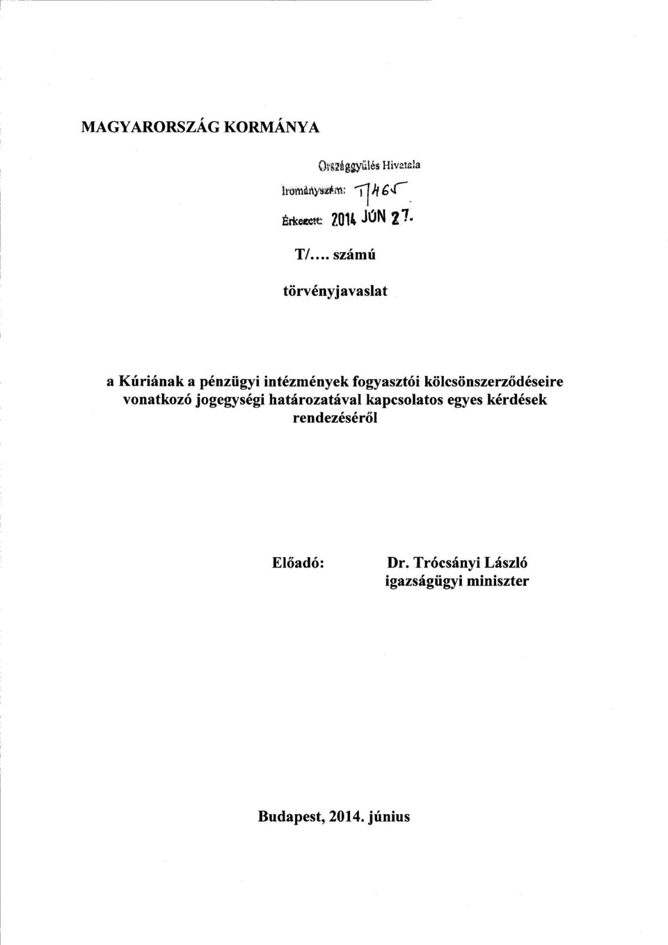 kölcsönszerz ődéseire vonatkozó jogegységi határozatával kapcsolatos egyes