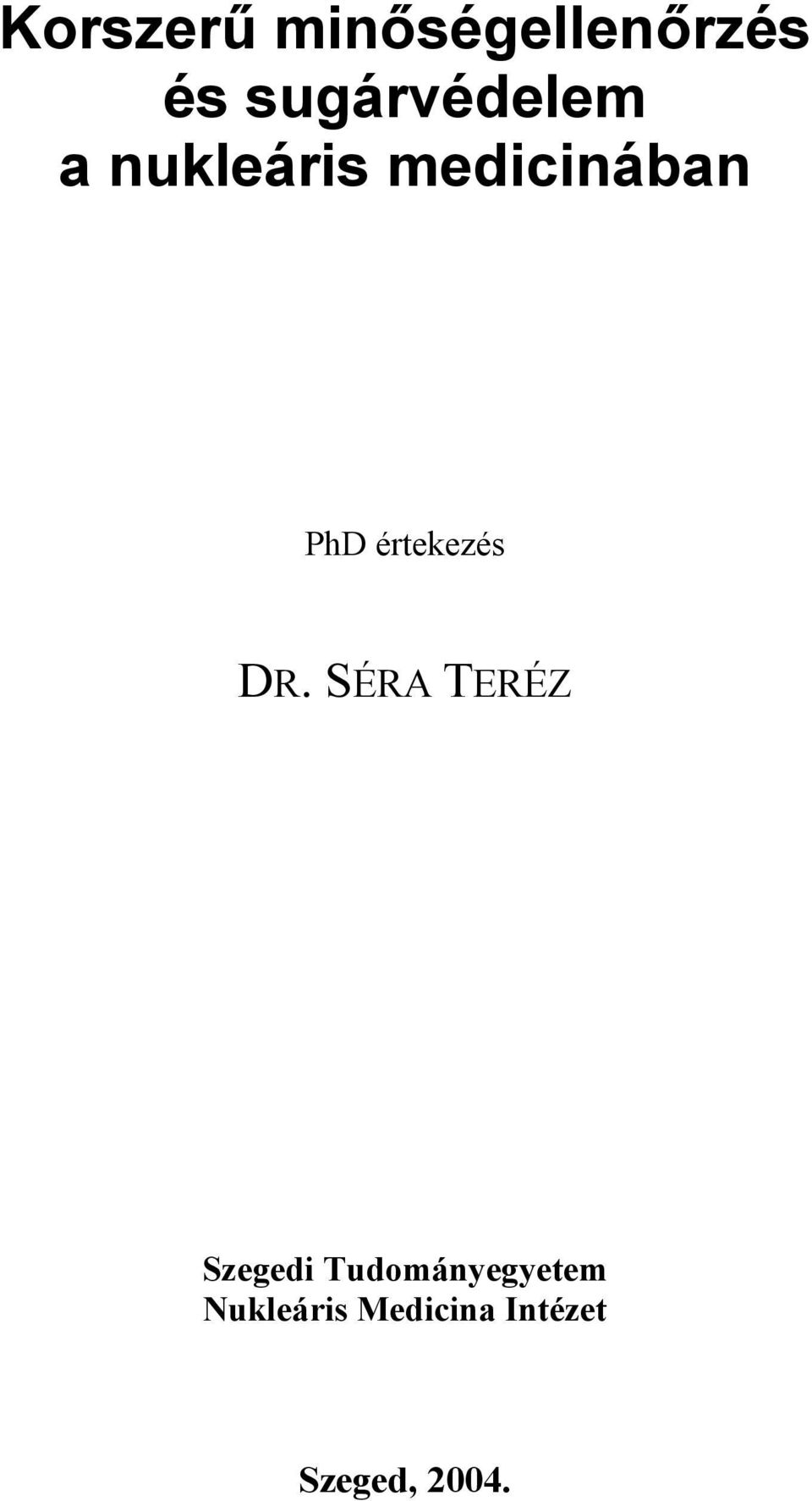 PhD értekezés DR.