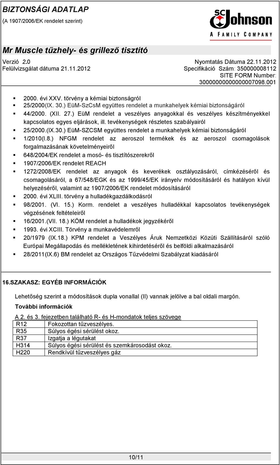 ) EüM-SZCSM együttes rendelet a munkahelyek kémiai biztonságáról 1/2010(I.8.