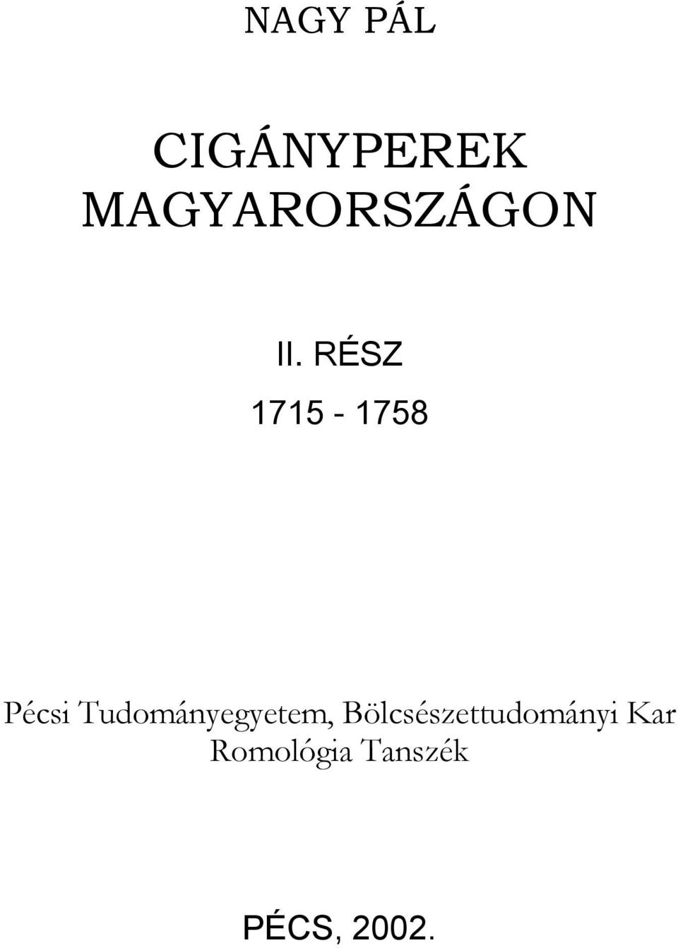RÉSZ 1715-1758 Pécsi