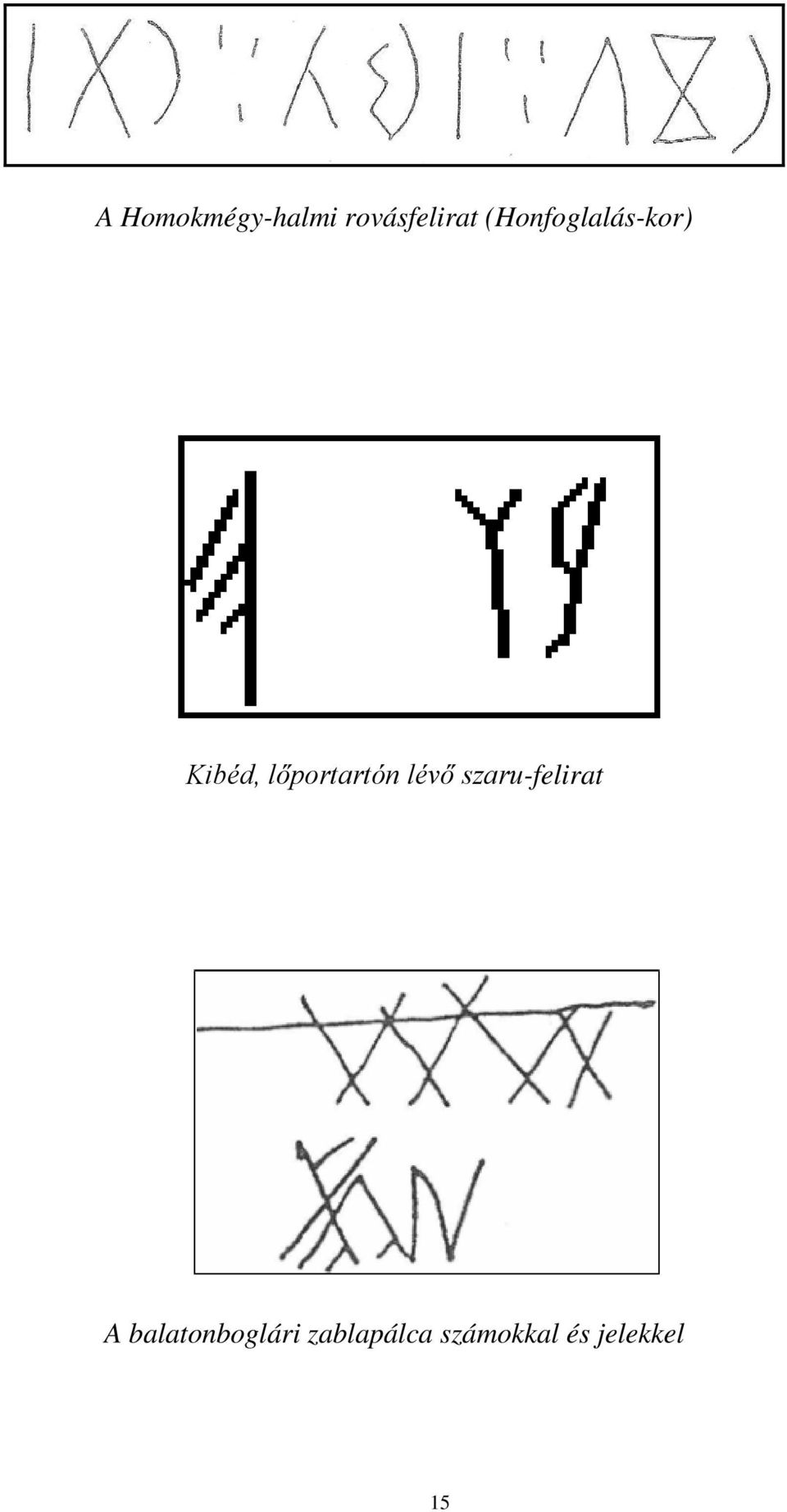 lőportartón lévő szaru-felirat A