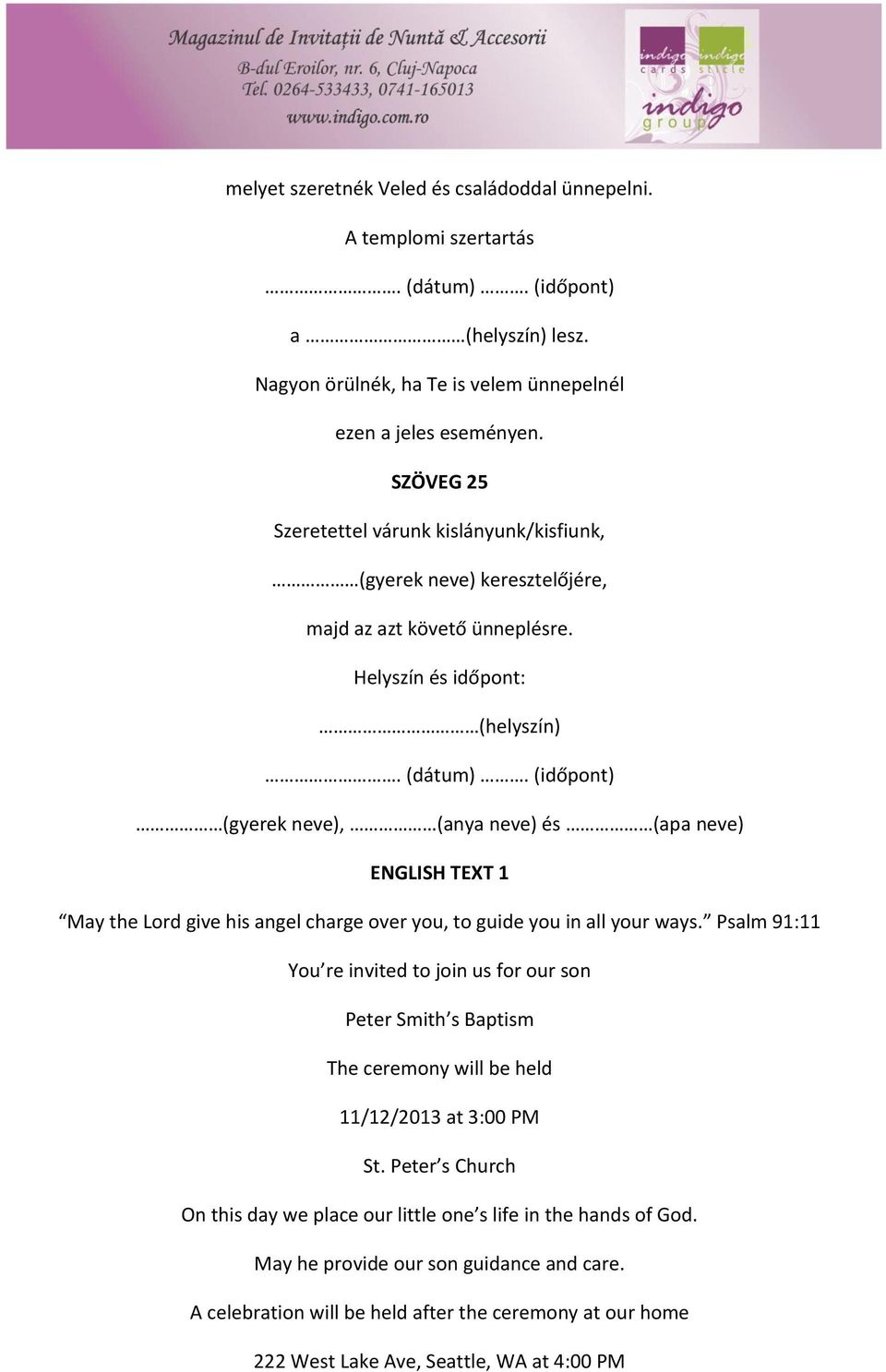 (időpont), (anya neve) és (apa neve) ENGLISH TEXT 1 May the Lord give his angel charge over you, to guide you in all your ways.