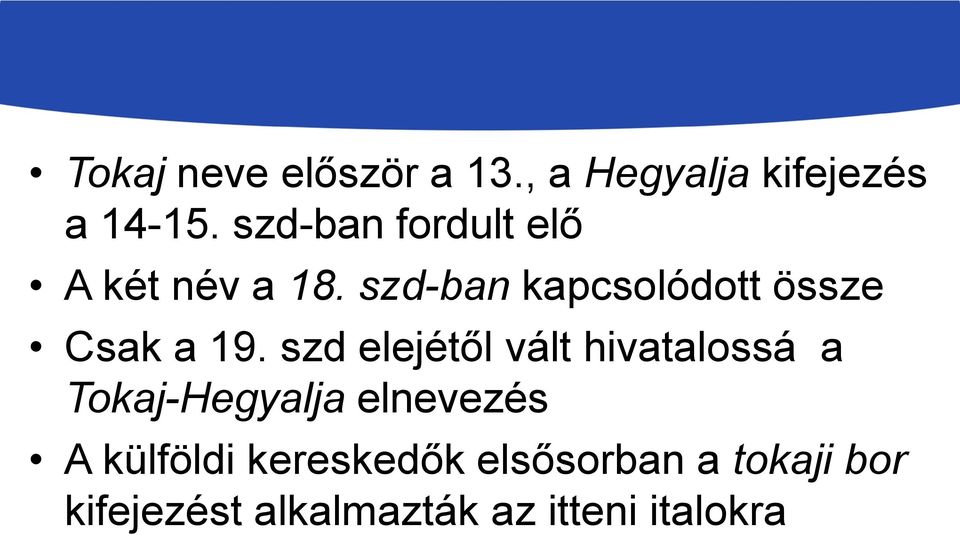 szd-ban kapcsolódott össze Csak a 19.