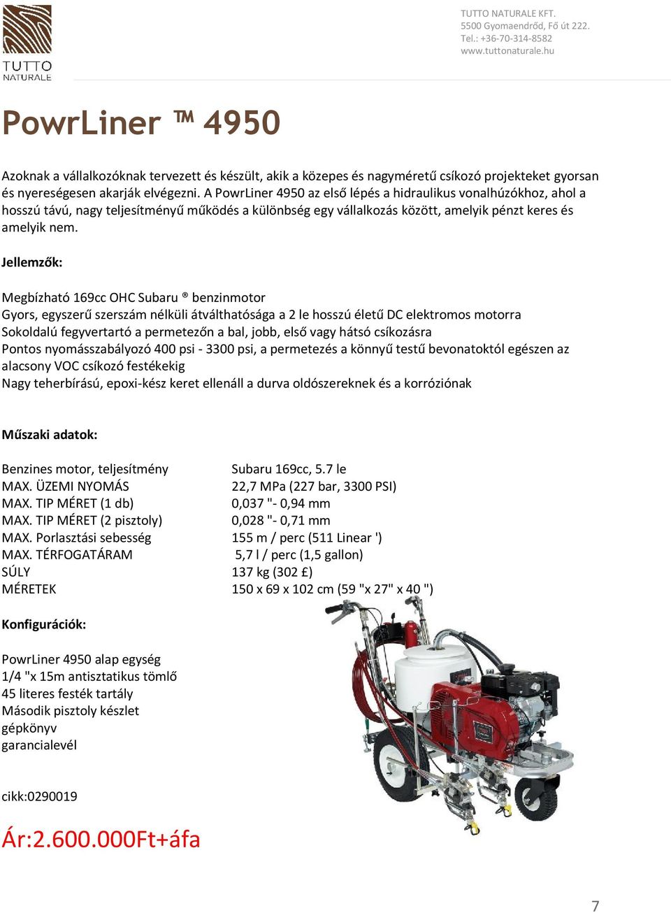 Megbízható 169cc OHC Subaru benzinmotor Gyors, egyszerű szerszám nélküli átválthatósága a 2 le hosszú életű DC elektromos motorra Sokoldalú fegyvertartó a permetezőn a bal, jobb, első vagy hátsó