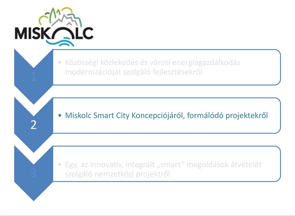 City Koncepciójáról, formálódó projektekről 3 Egy, az