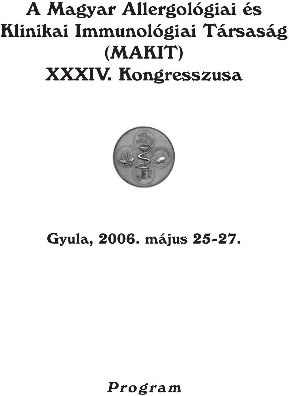 Társaság (MAKIT) XXXIV.