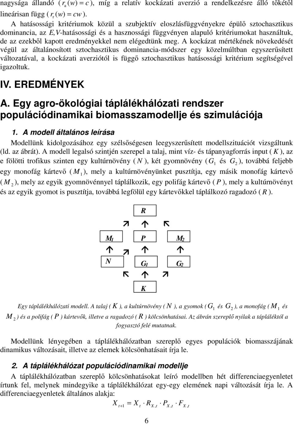 elégedünk meg.