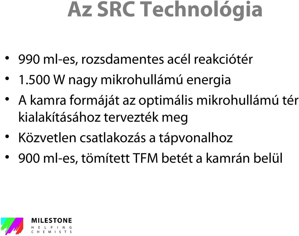 mikrohullámú tér kialakításához tervezték meg Közvetlen