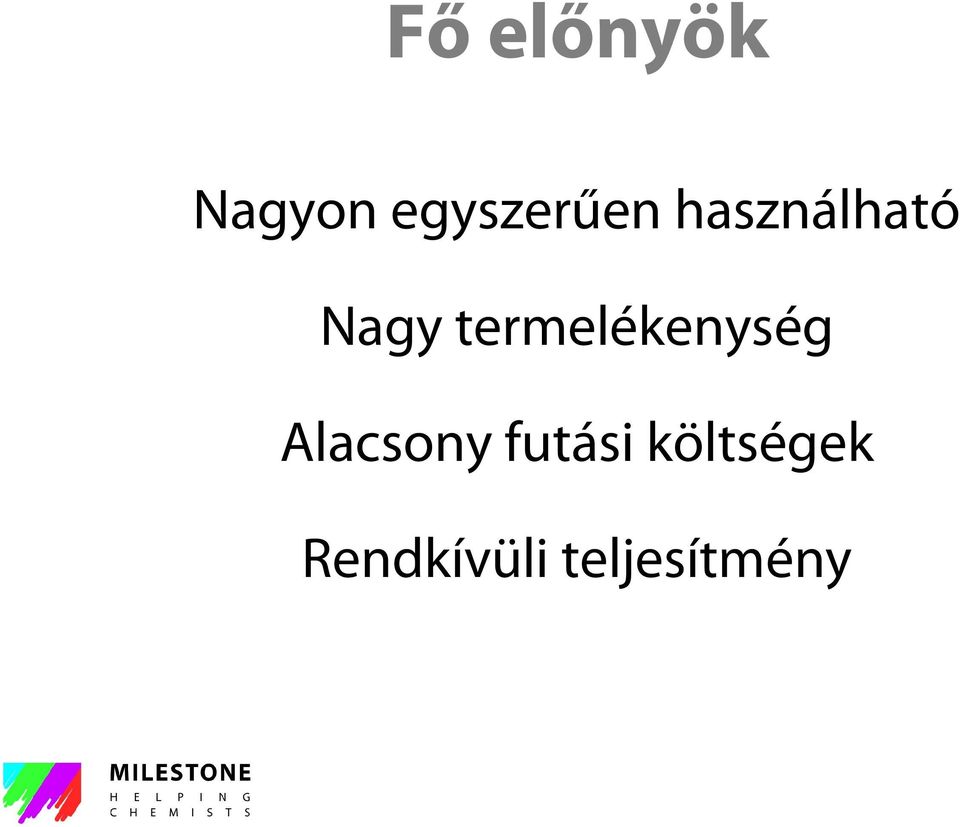 termelékenység Alacsony