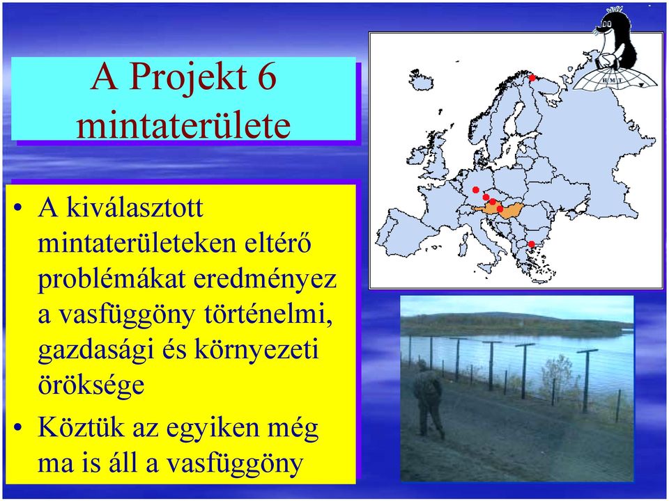 vasfüggöny történelmi, gazdasági és környezeti