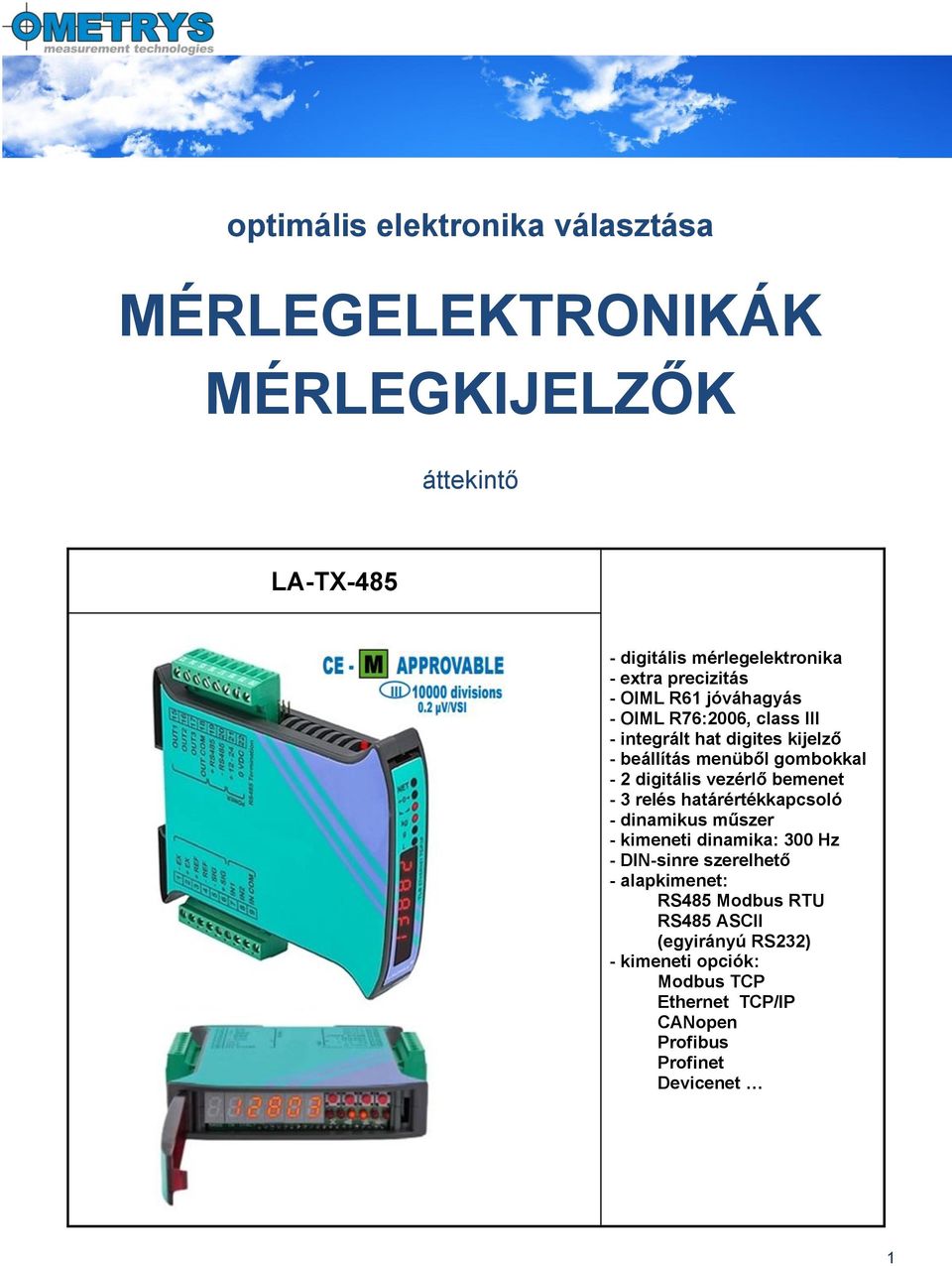 digitális vezérlő bemenet - 3 relés határértékkapcsoló - DIN-sinre szerelhető - alapkimenet: