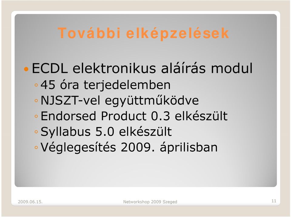 Endorsed Product 0.3 elkészült Syllabus 5.