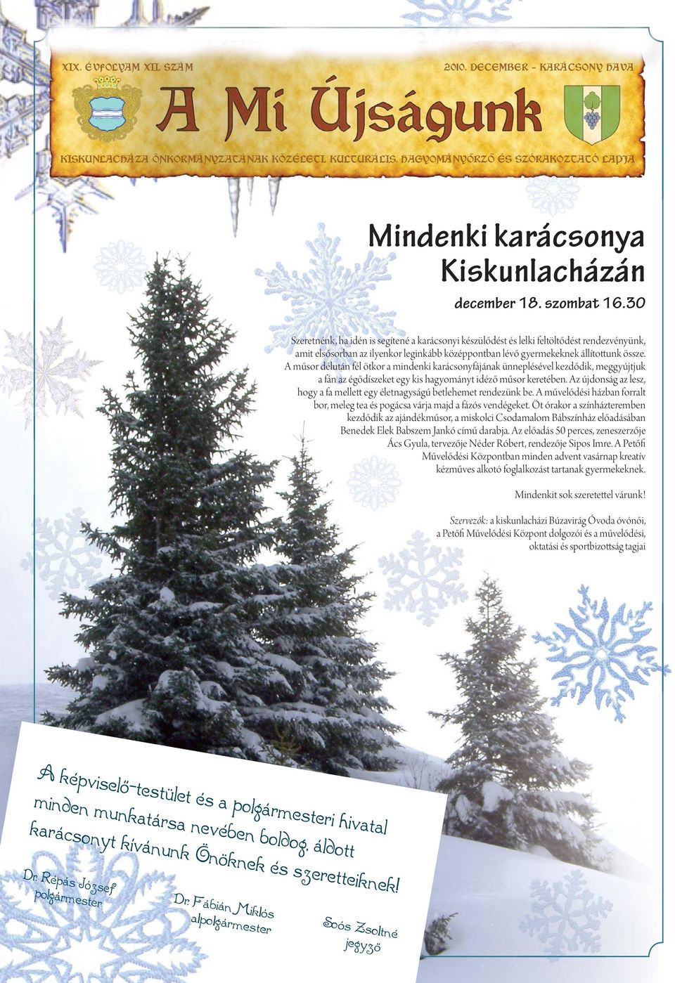 karácsonya Kiskunlacházán december 18. szombat 16.