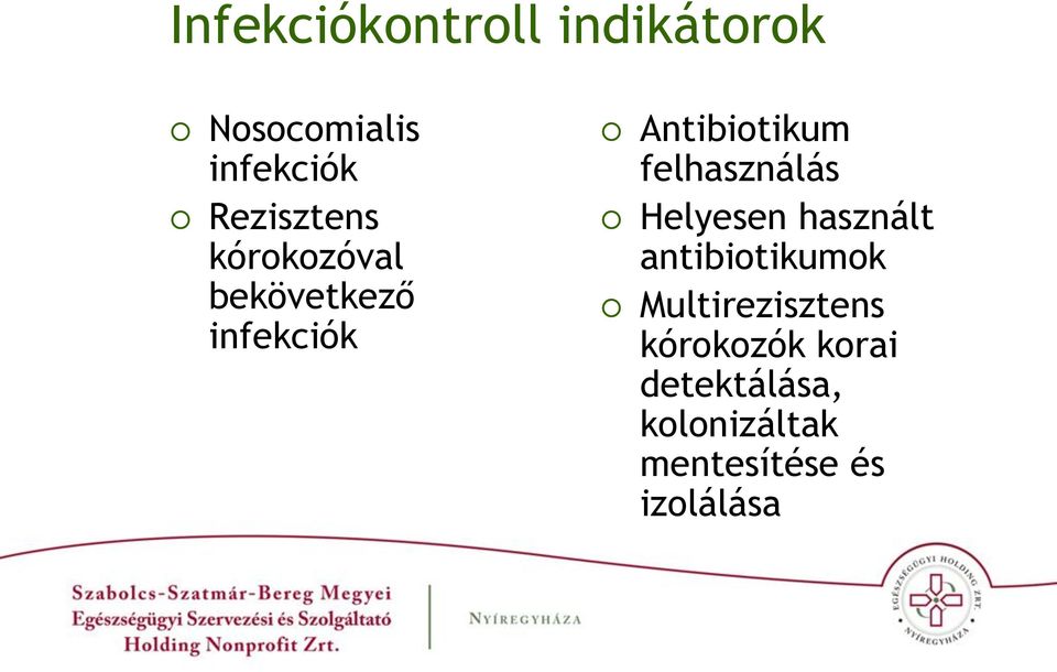 felhasználás Helyesen használt antibiotikumok