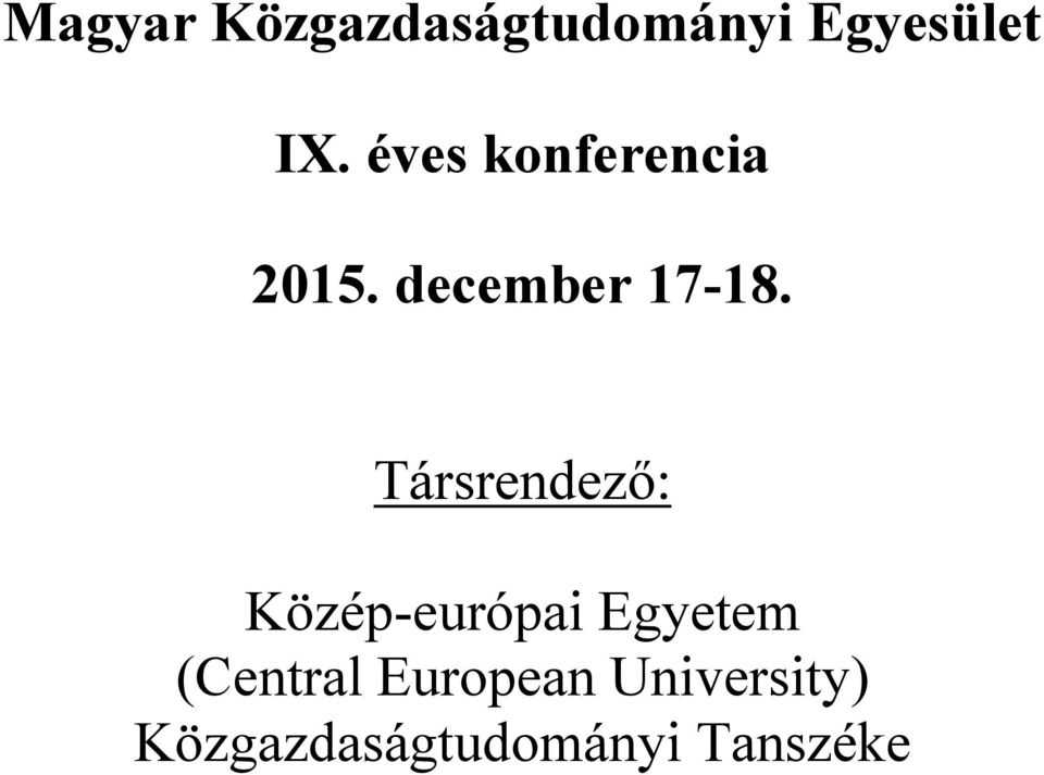 Társrendező: Közép-európai Egyetem (Central