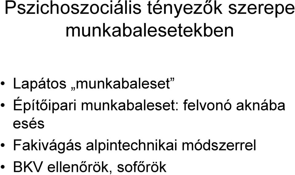 Építőipari munkabaleset: felvonó aknába