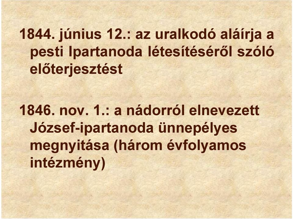 létesítéséről szóló előterjesztést 18