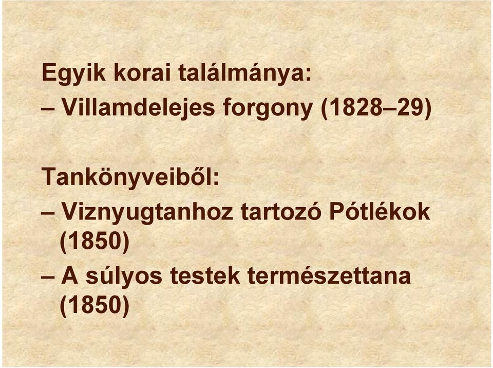 Tankönyveiből: Viznyugtanhoz tartozó