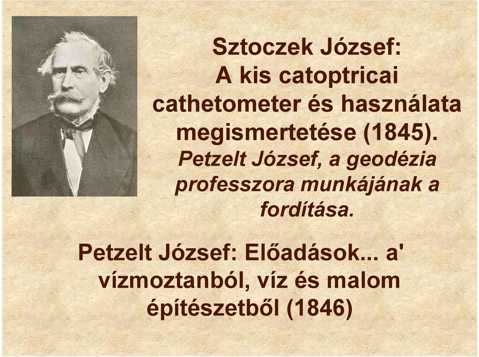 Petzelt József, a geodézia professzora munkájának a