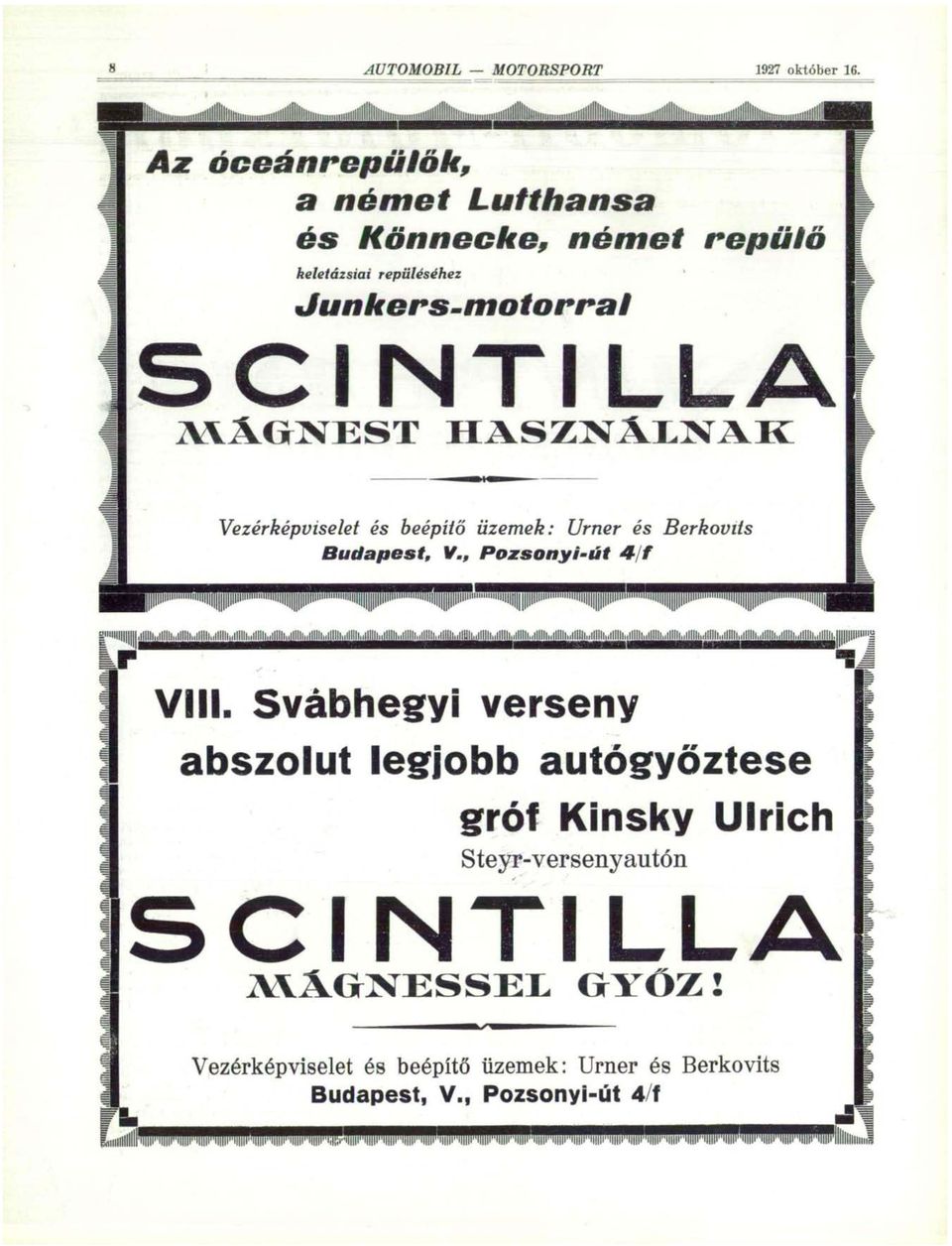 Vezérképviselet és beépítő üzemek: Urner és Berkovits Budapest, VPozsony i-út 4 / ""Illlllllllllllllllli^"'"""'^^^!