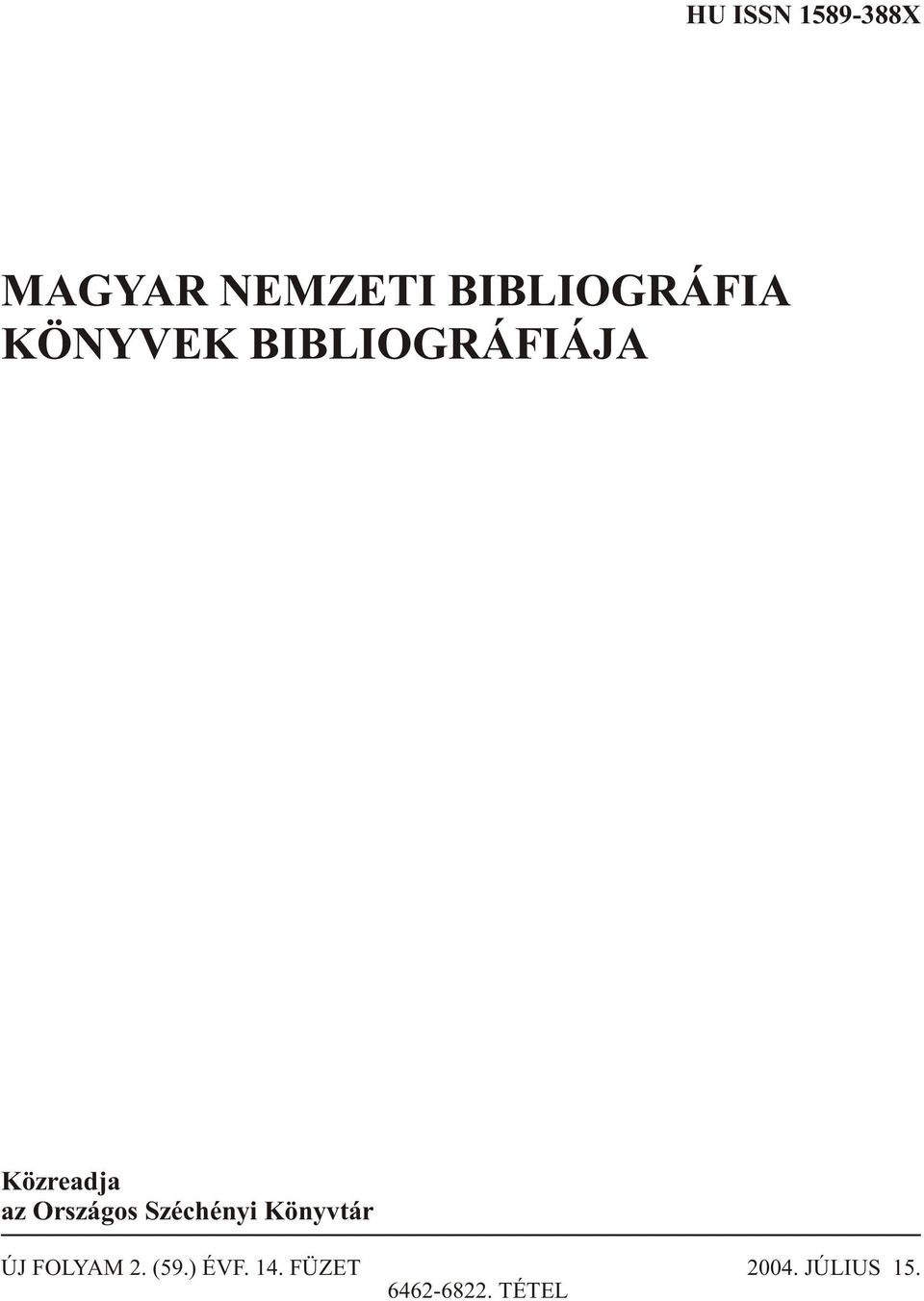 Közreadja az Országos Széchényi Könyvtár ÚJ