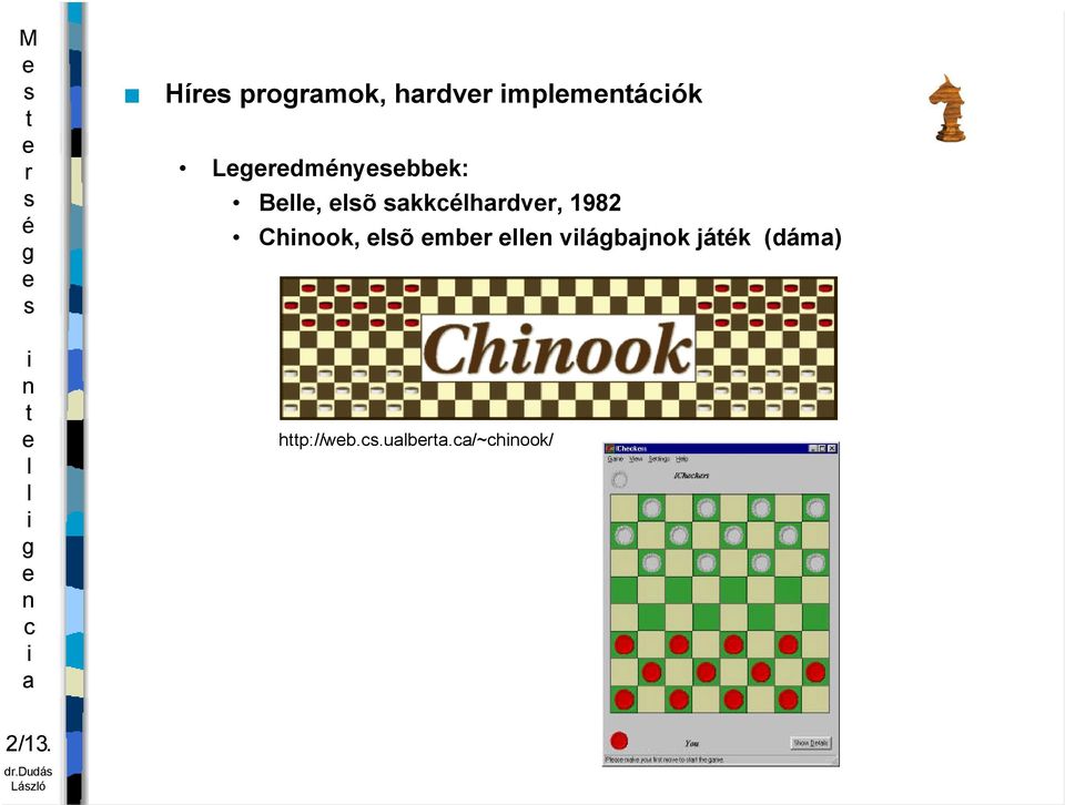 Chook, õ mb vábjok ják (dám)