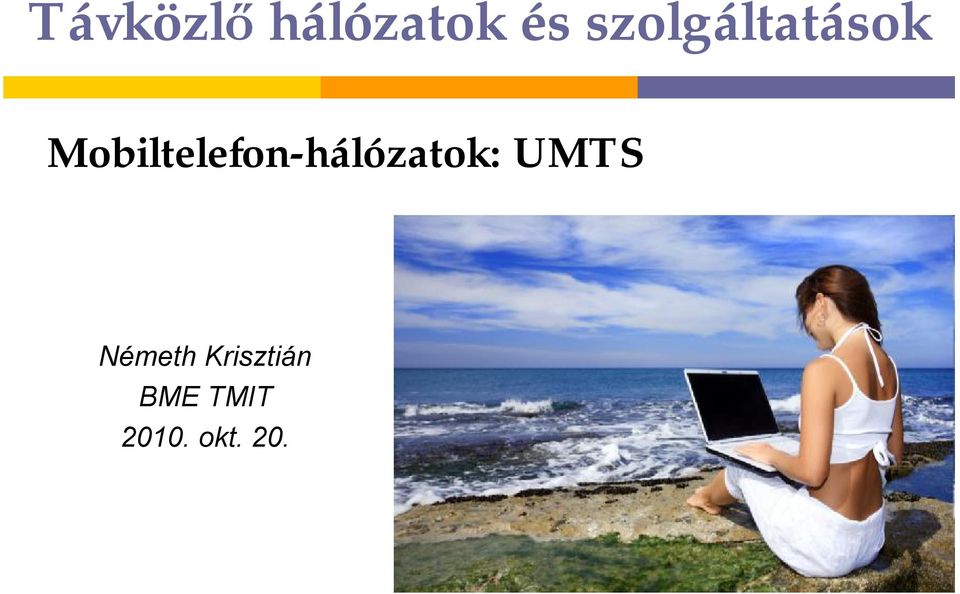 Mobiltelefon-hálózatok: