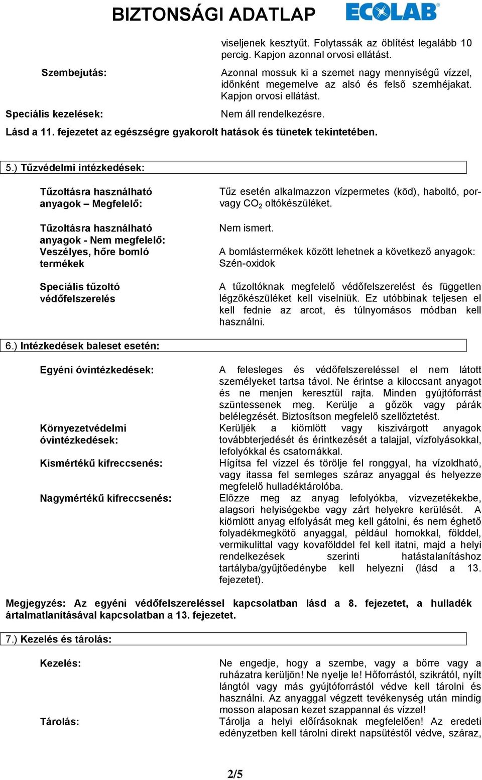 fejezetet az egészségre gyakorolt hatások és tünetek tekintetében. 5.