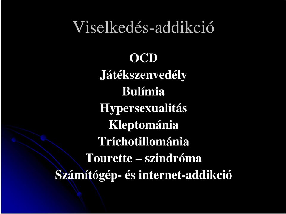 Hypersexualitás Kleptománia