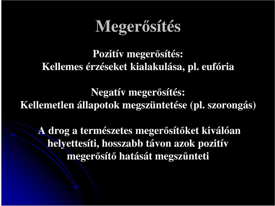 megszüntetése (pl.