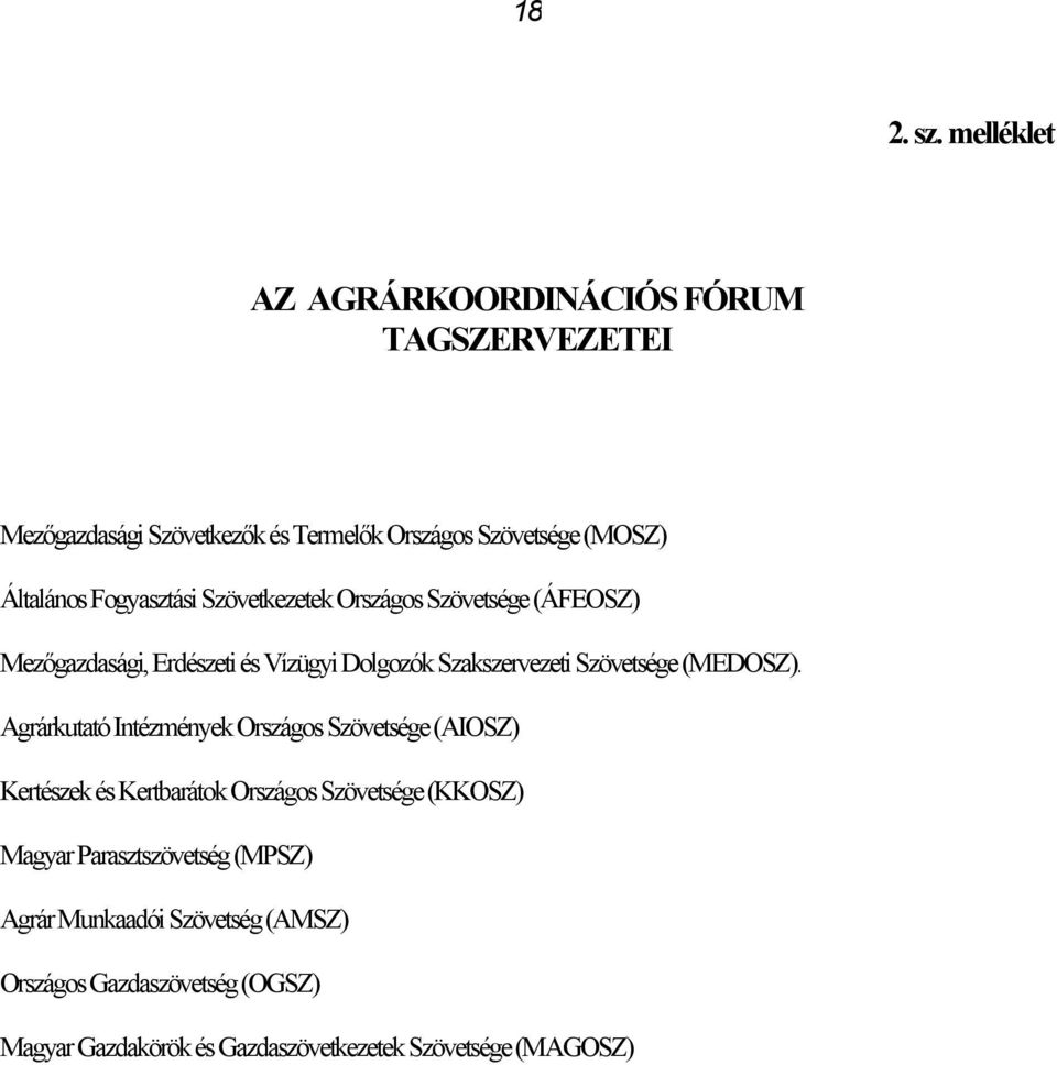 Fogyasztási Szövetkezetek Országos Szövetsége (ÁFEOSZ) Mezőgazdasági, Erdészeti és Vízügyi Dolgozók Szakszervezeti Szövetsége