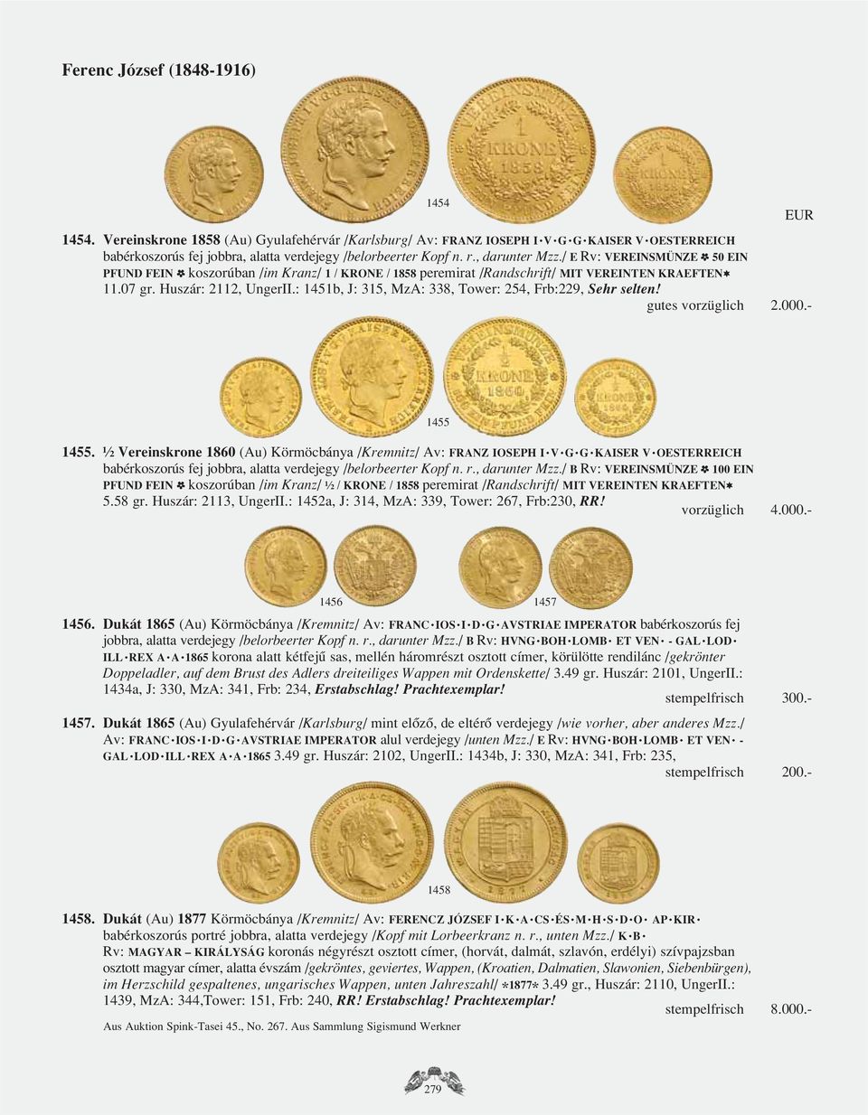 : 1451b, J: 315, MzA: 338, Tower: 254, Frb:229, Sehr selten! gutes vorzüglich 2.000.- 1455 1455.