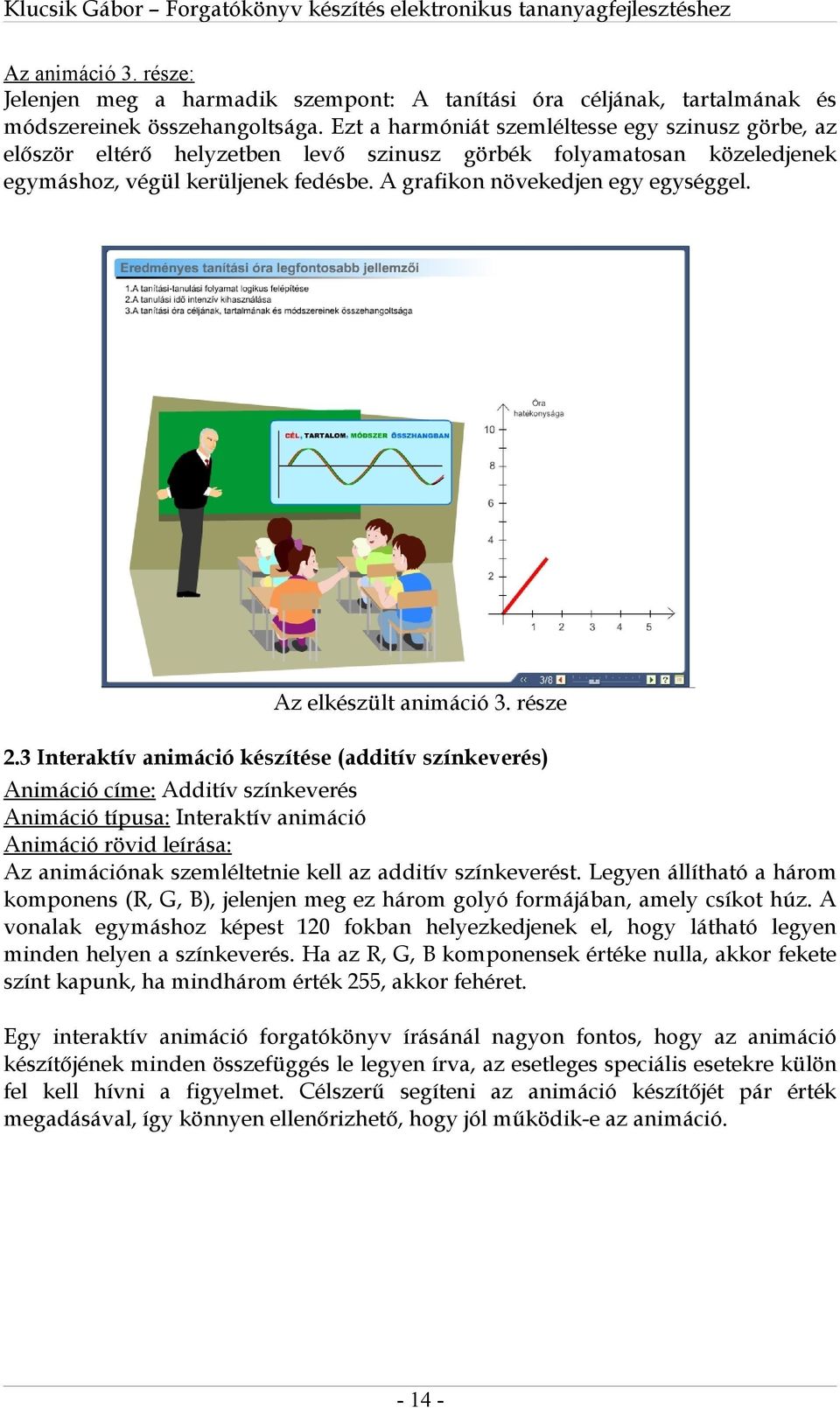 Az elkészült animáció 3. része 2.