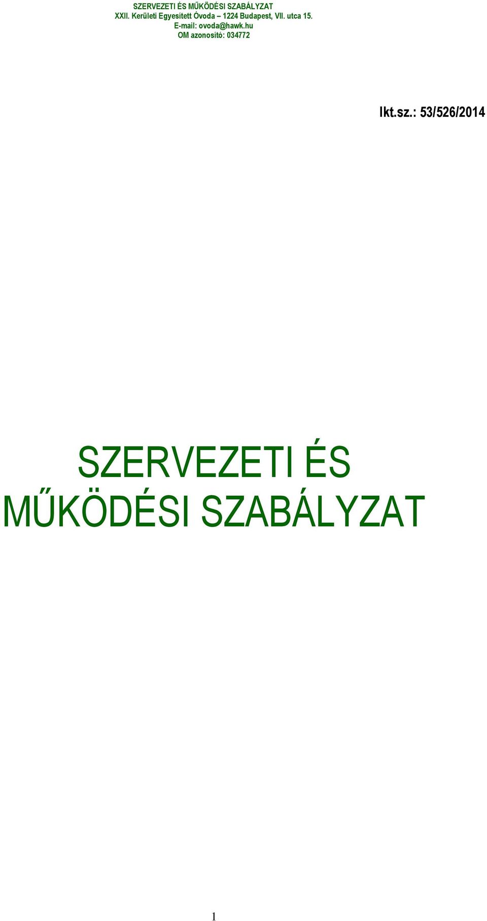 SZERVEZETI ÉS