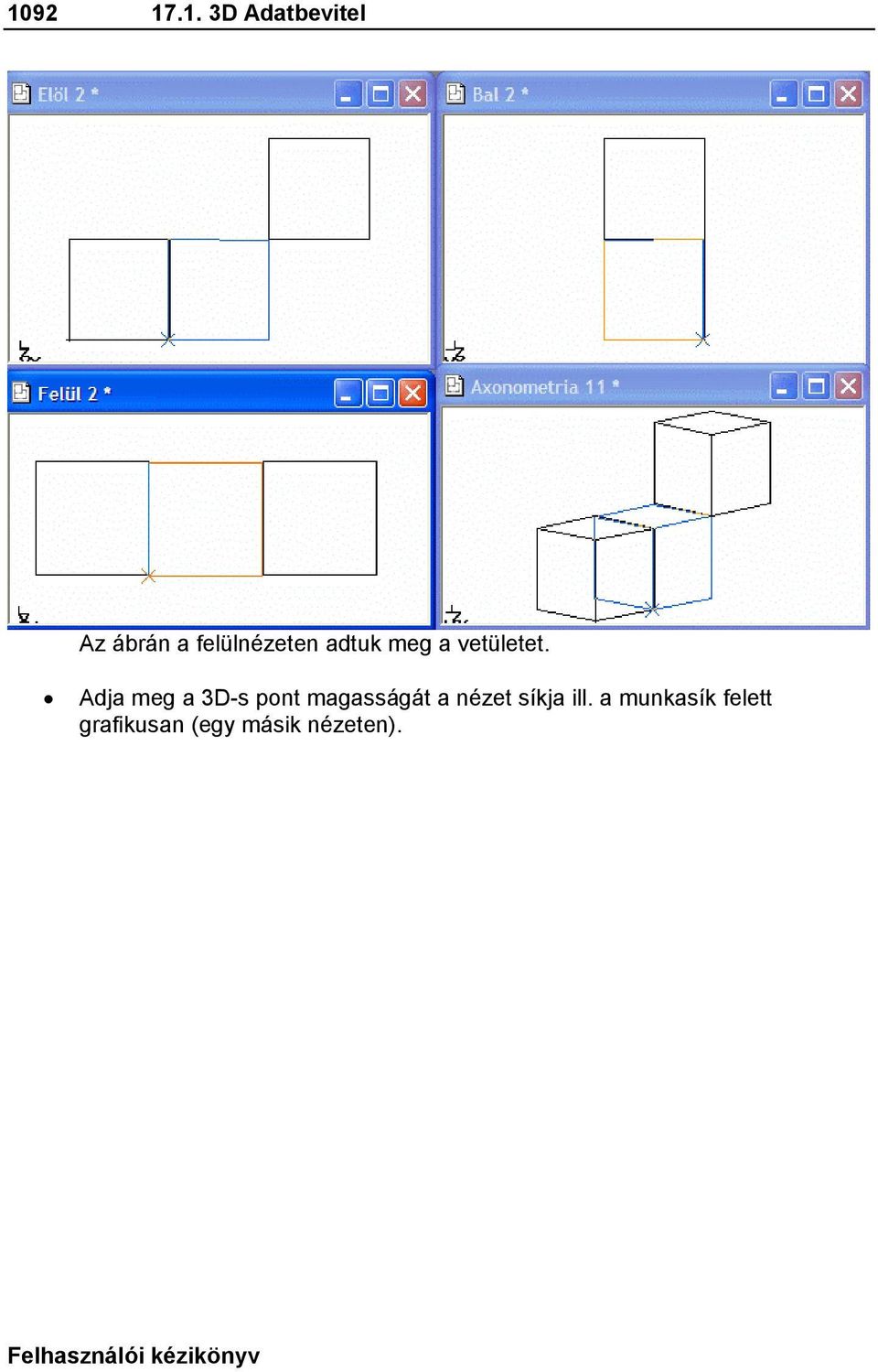 Adja meg a 3D-s pont magasságát a nézet síkja