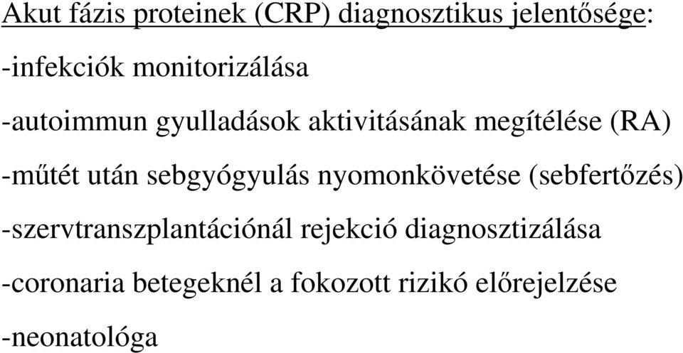 után sebgyógyulás nyomonkövetése (sebfertızés) -szervtranszplantációnál