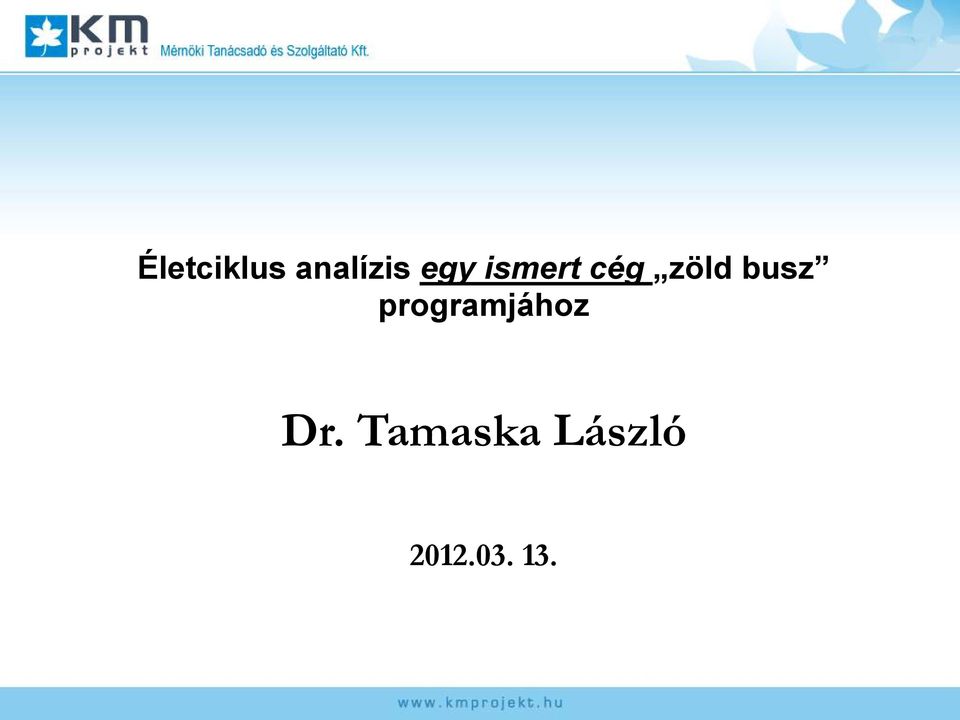 busz programjához Dr.