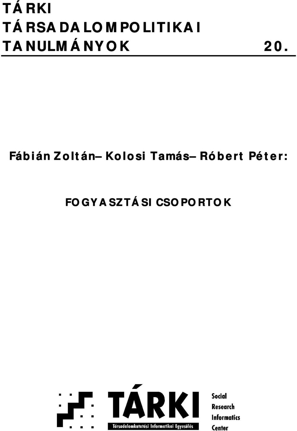 Fábián Zoltán Kolosi