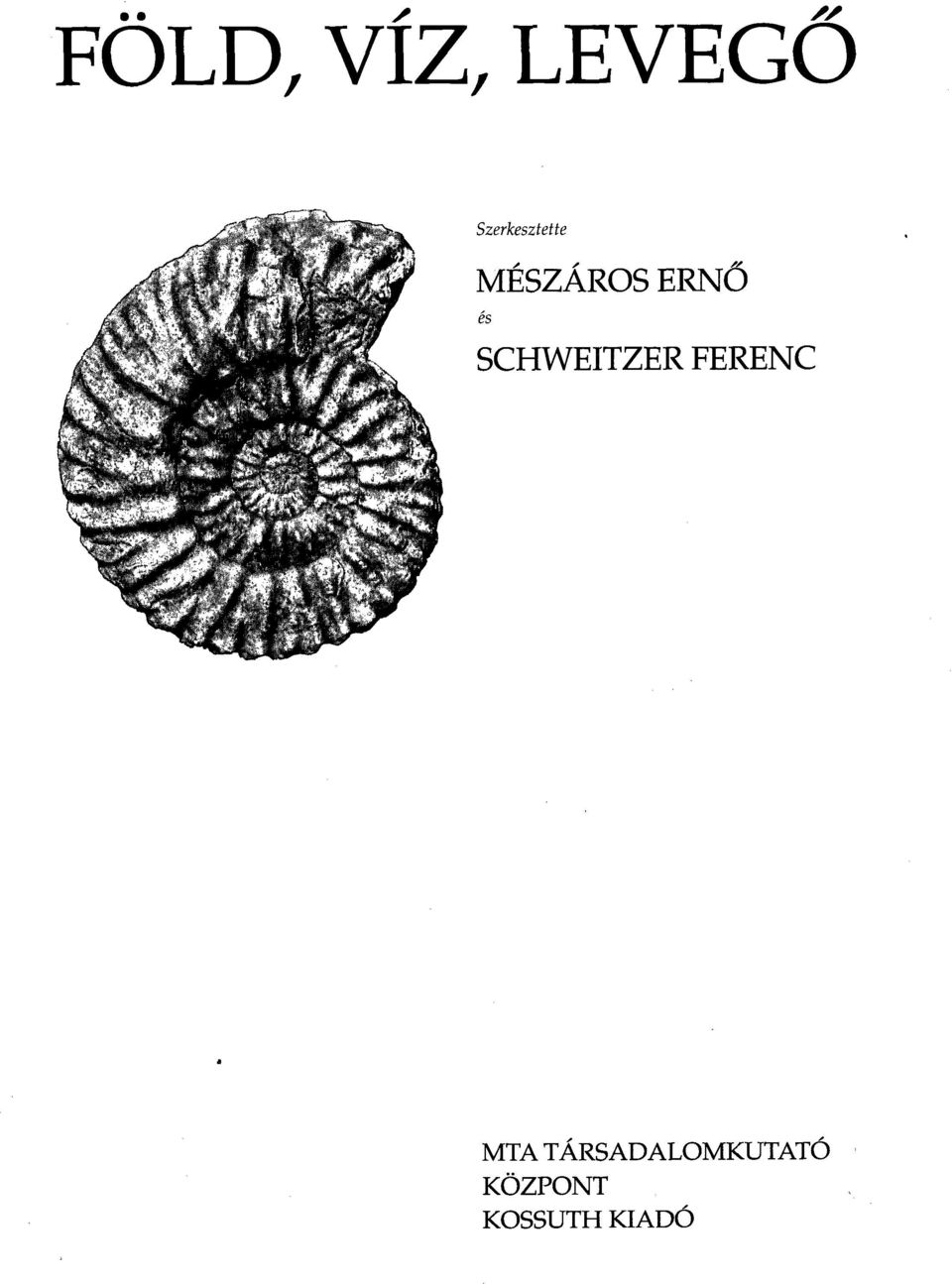 es SCHWEITZER FERENC MTA