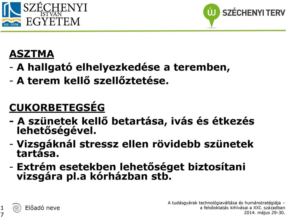 CUKORBETEGSÉG - A szünetek kellő betartása, ivás és étkezés