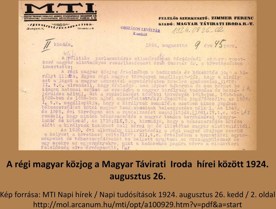 Kép forrása: MTI Napi hírek / Napi tudósítások 1924.