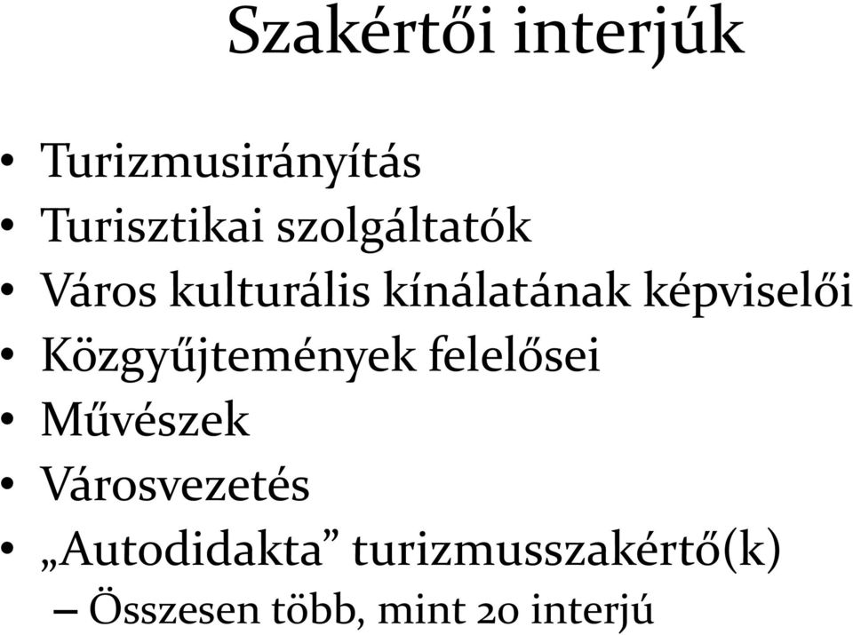 Közgyűjtemények felelősei Művészek Városvezetés